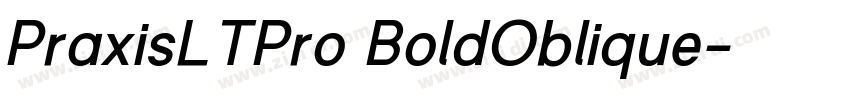 PraxisLTPro BoldOblique字体转换